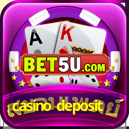 casino deposit